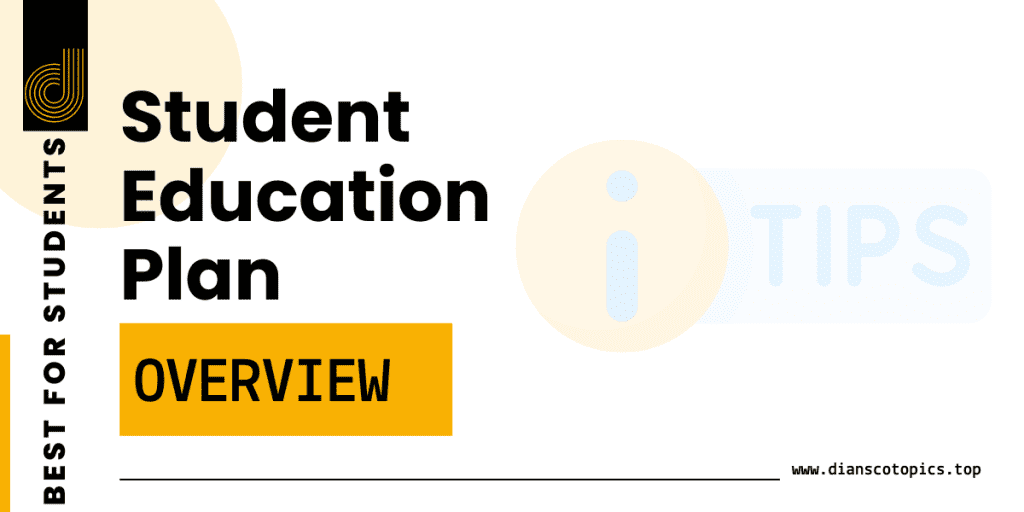 Student Education Plan Overview