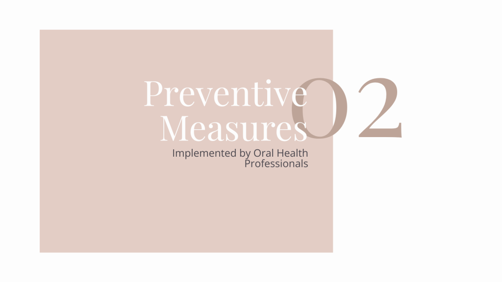 Preventive Measures Implemented by Oral Health Professionals blog banner